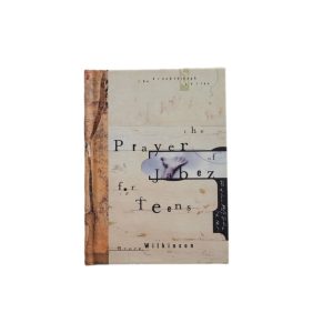 The Prayer of Jabez For Teens- Bruce Wilkinson